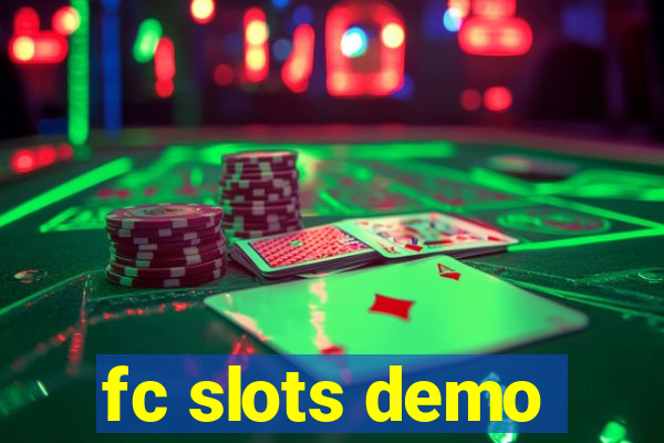 fc slots demo